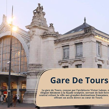 Le Traversiere 5 / Proche Gare Tours Zewnętrze zdjęcie
